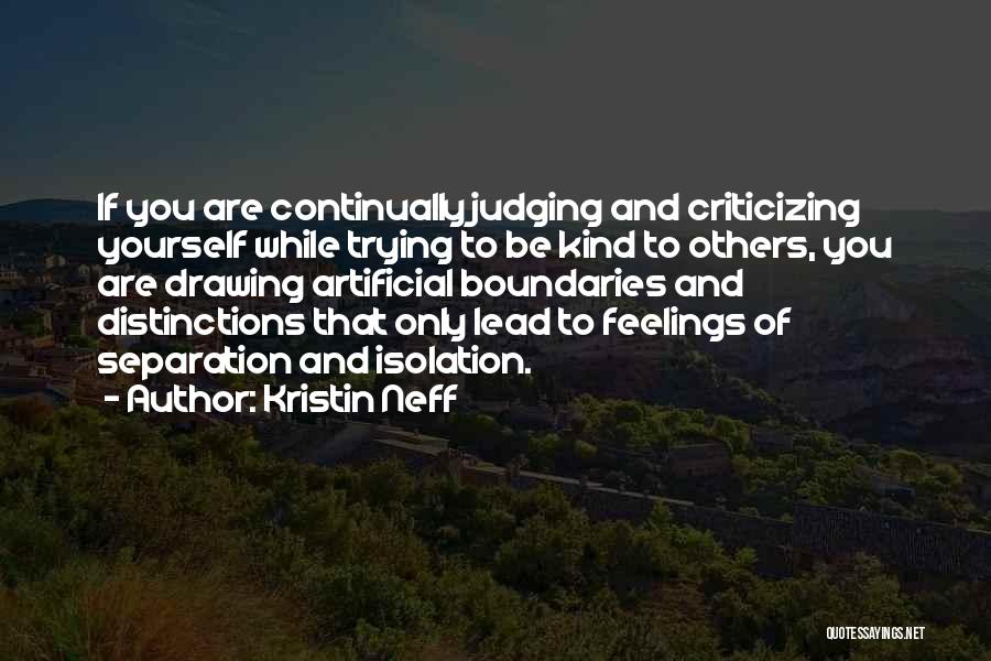 Others Judging You Quotes By Kristin Neff