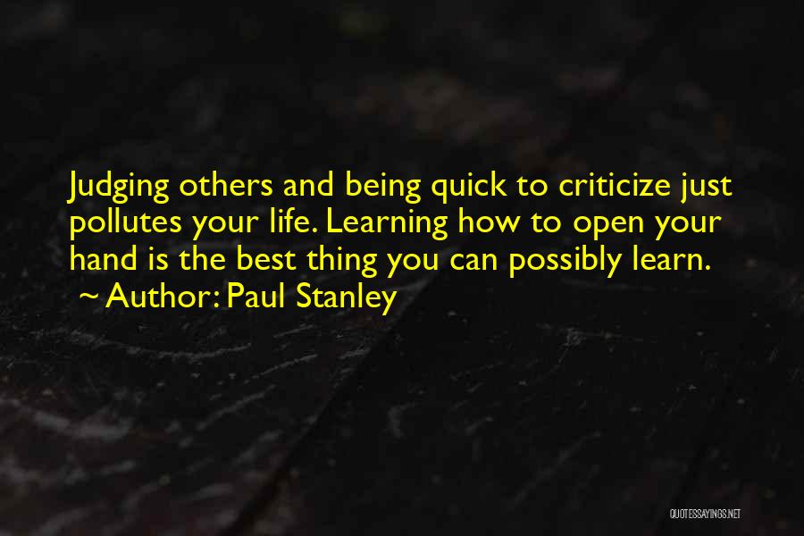 Others Judging You Quotes By Paul Stanley