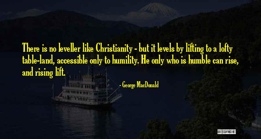 Others Lifting You Up Quotes By George MacDonald Others Lifting You Up Quotes By George MacDonald