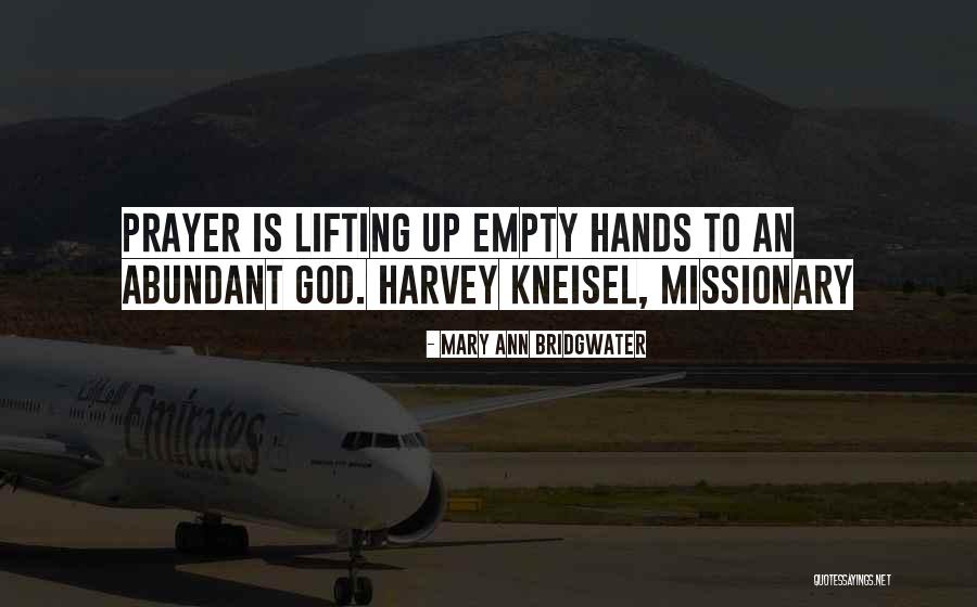 Others Lifting You Up Quotes By Mary Ann Bridgwater Others Lifting You Up Quotes By Mary Ann Bridgwater