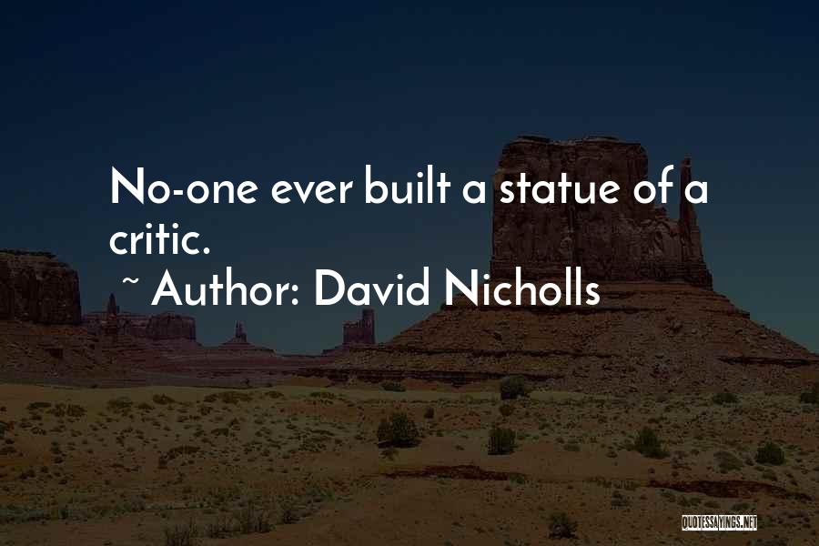 Others Negativity Quotes By David Nicholls