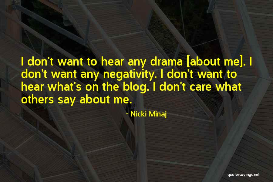 Others Negativity Quotes By Nicki Minaj