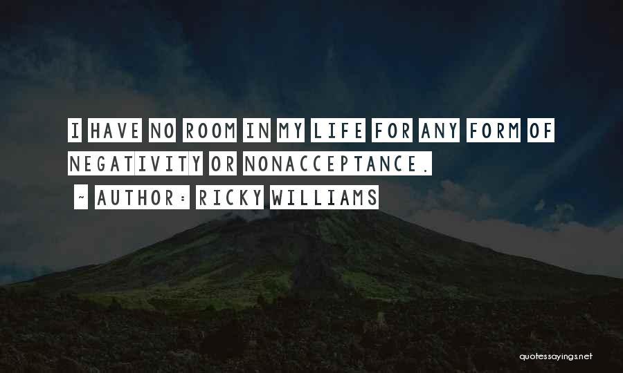 Others Negativity Quotes By Ricky Williams Others Negativity Quotes By Ricky Williams