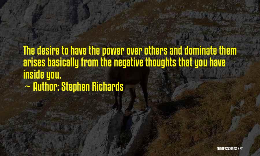 Others Negativity Quotes By Stephen Richards