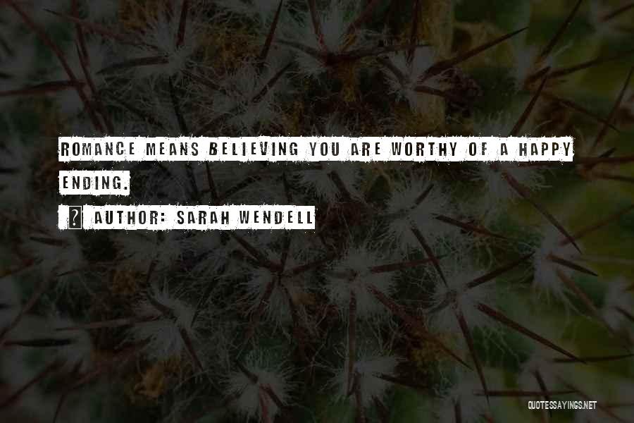 Others Not Believing In You Quotes By Sarah Wendell