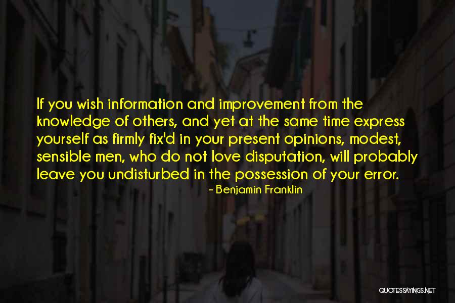 Others Opinions Of You Quotes By Benjamin Franklin