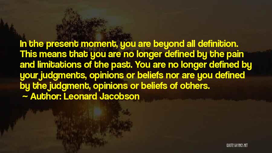 Others Opinions Of You Quotes By Leonard Jacobson