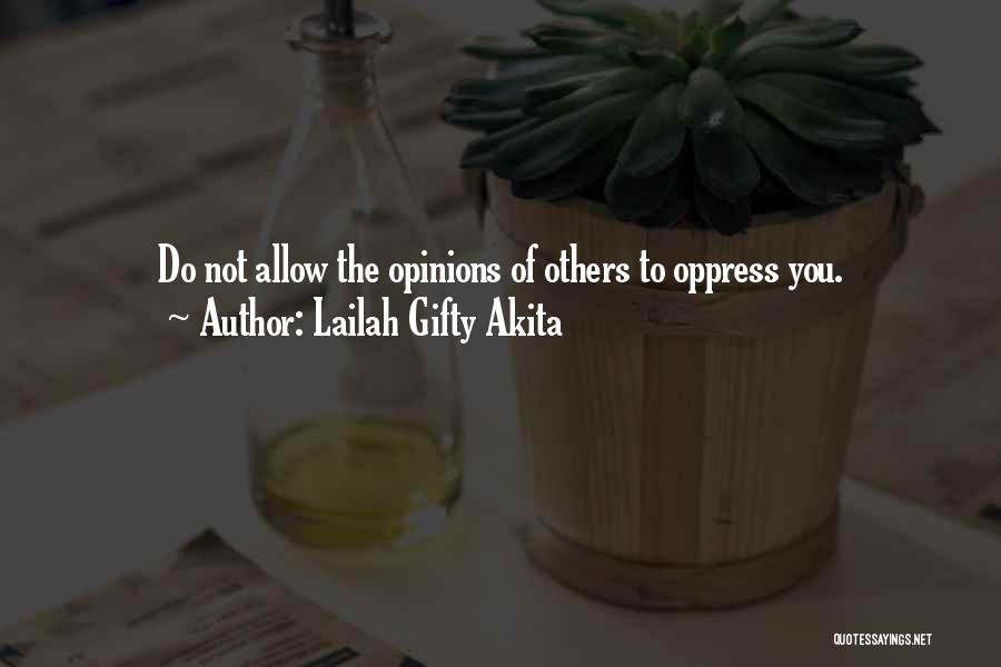 Others Opinions Quotes By Lailah Gifty Akita