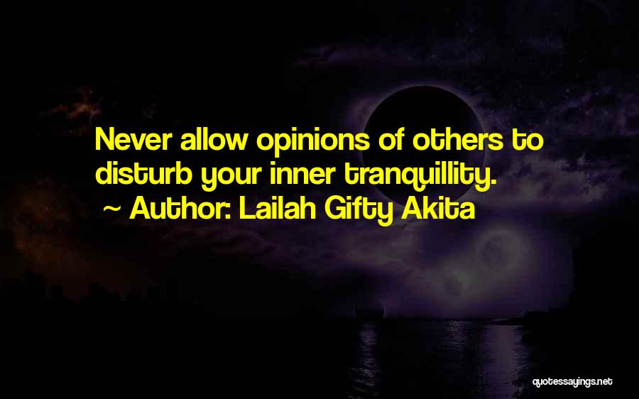 Others Opinions Quotes By Lailah Gifty Akita