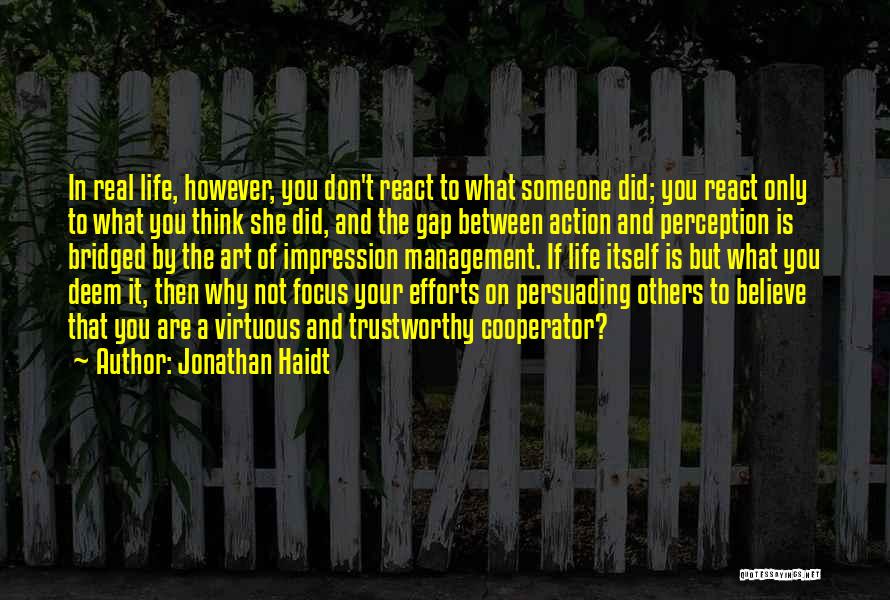 Others Perception Of You Quotes By Jonathan Haidt