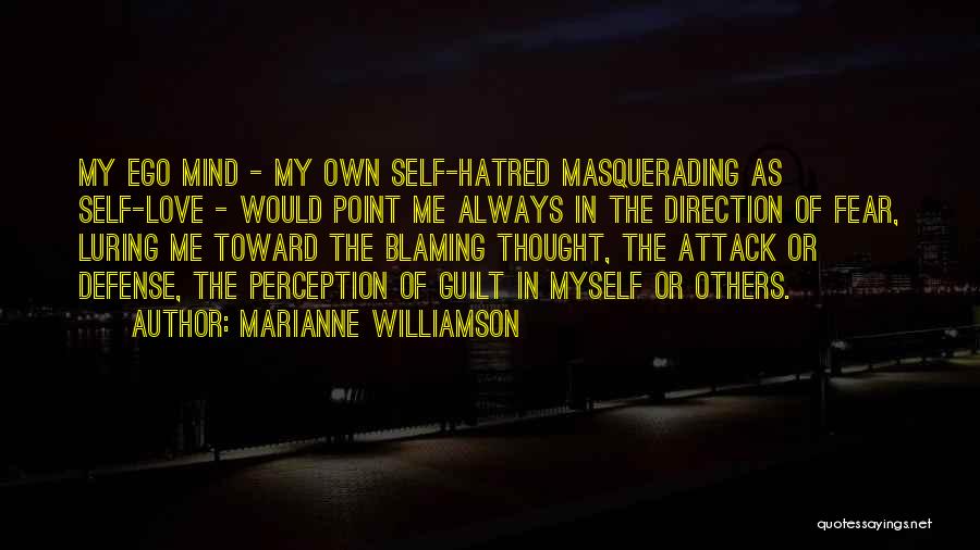 Others Perception Quotes By Marianne Williamson