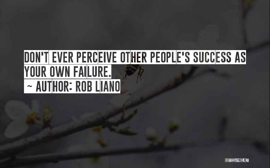 Others Perception Quotes By Rob Liano