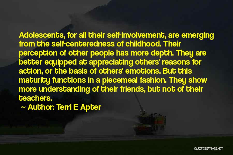 Others Perception Quotes By Terri E Apter