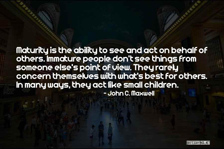 Others Point Of View Quotes By John C. Maxwell Others Point Of View Quotes By John C. Maxwell