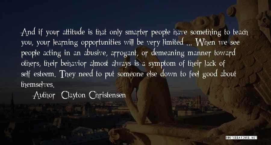 Others Put You Down Quotes By Clayton Christensen