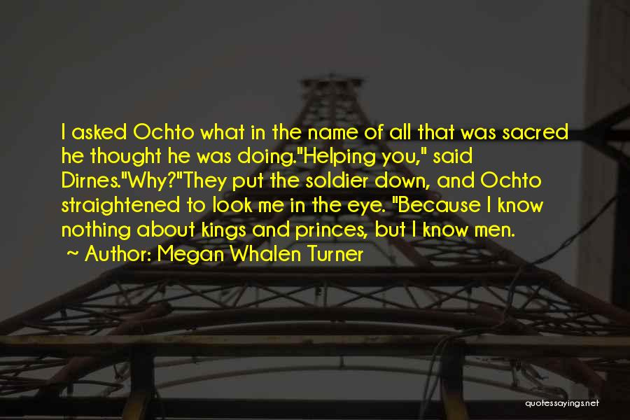 Others Put You Down Quotes By Megan Whalen Turner