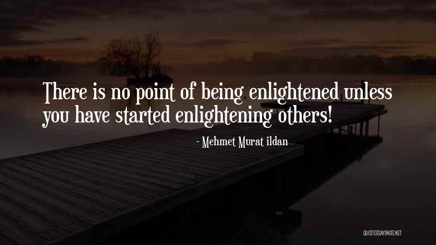 Others Quotations Quotes By Mehmet Murat Ildan Others Quotations Quotes By Mehmet Murat Ildan