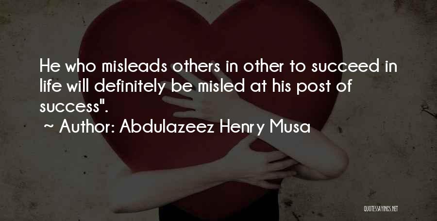 Others Success Quotes By Abdulazeez Henry Musa