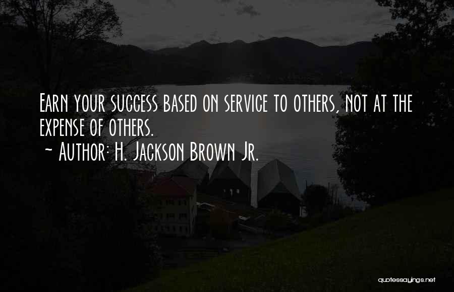 Others Success Quotes By H. Jackson Brown Jr.