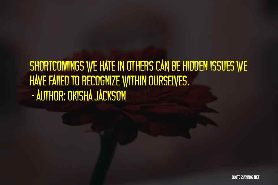 Others Success Quotes By Okisha Jackson