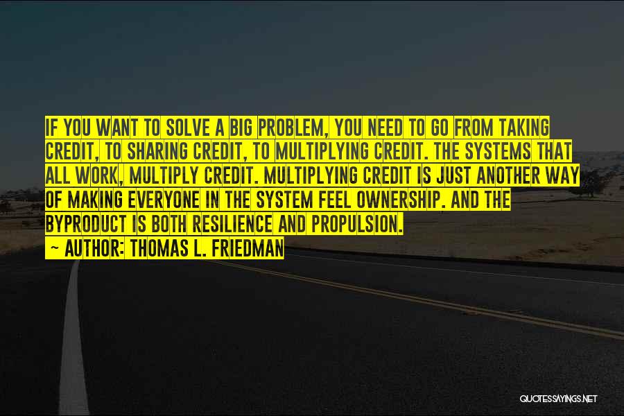 Others Taking Credit Quotes By Thomas L. Friedman