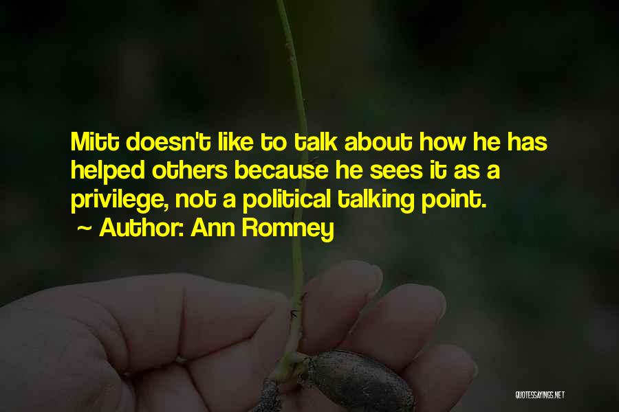 Others Talking Quotes By Ann Romney