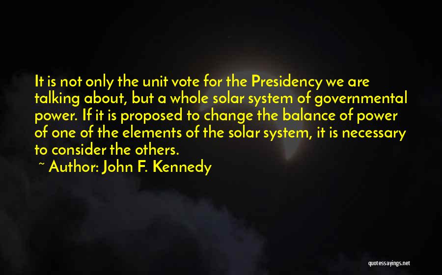 Others Talking Quotes By John F. Kennedy