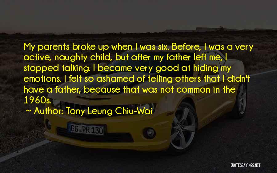 Others Talking Quotes By Tony Leung Chiu-Wai