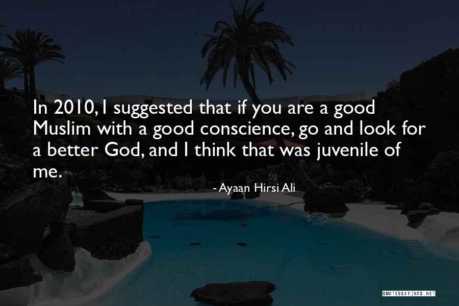 Others Thinking They Are Better Quotes By Ayaan Hirsi Ali