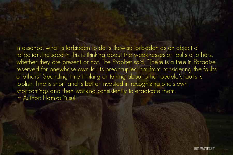 Others Thinking They Are Better Quotes By Hamza Yusuf