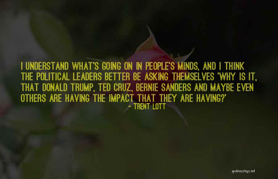 Others Thinking They Are Better Quotes By Trent Lott