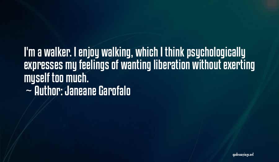 Others Wanting What You Have Quotes By Janeane Garofalo