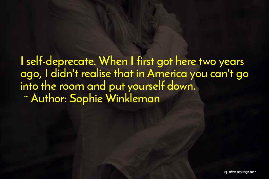 Others Who Put You Down Quotes By Sophie Winkleman