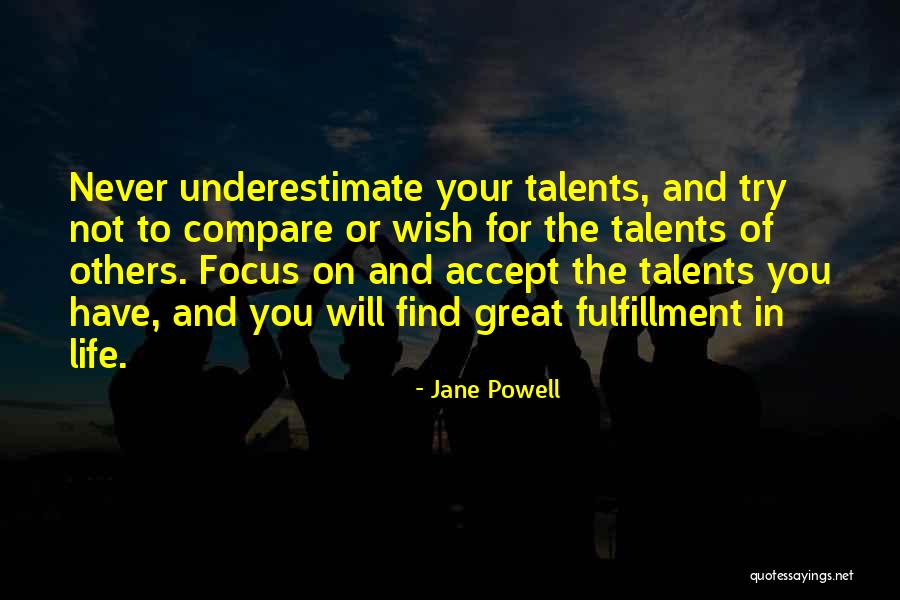 Others Will Quotes By Jane Powell Others Will Quotes By Jane Powell