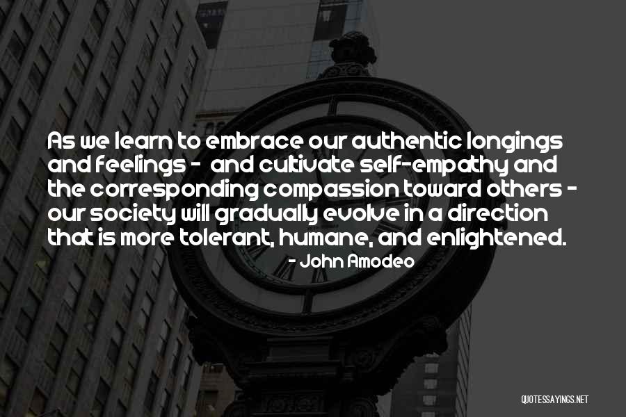 Others Will Quotes By John Amodeo Others Will Quotes By John Amodeo