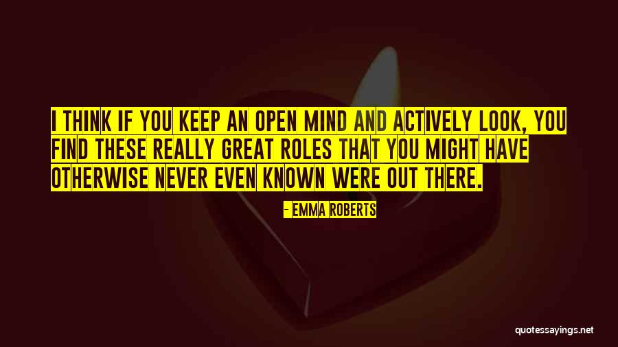 Otherwise Known Quotes By Emma Roberts Otherwise Known Quotes By Emma Roberts