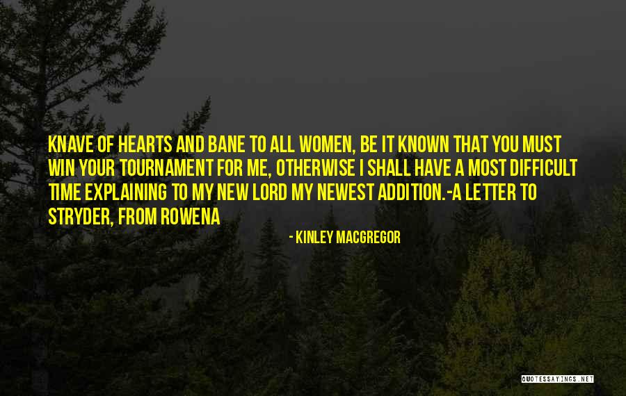 Otherwise Known Quotes By Kinley MacGregor Otherwise Known Quotes By Kinley MacGregor