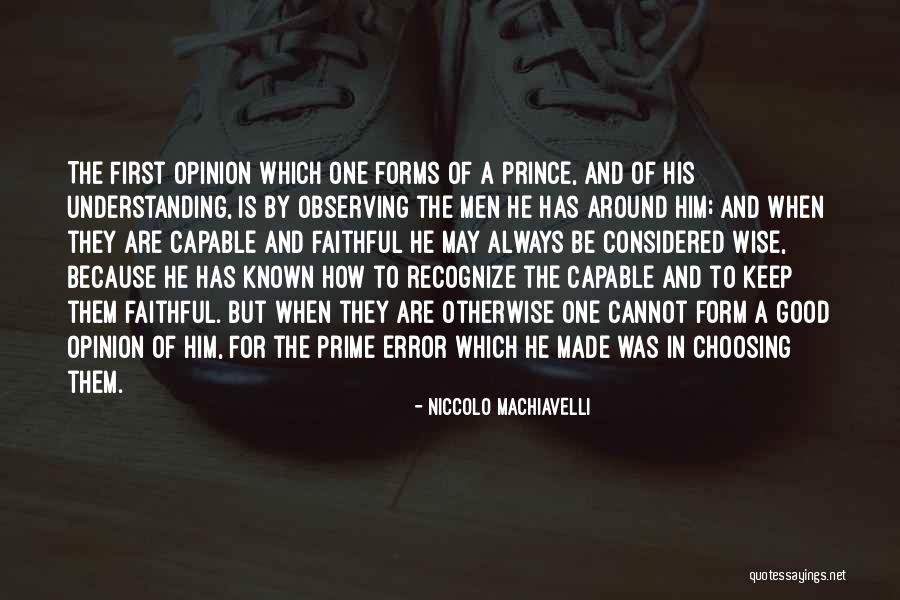 Otherwise Known Quotes By Niccolo Machiavelli Otherwise Known Quotes By Niccolo Machiavelli