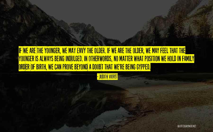 Otherwords Quotes By Judith Viorst Otherwords Quotes By Judith Viorst