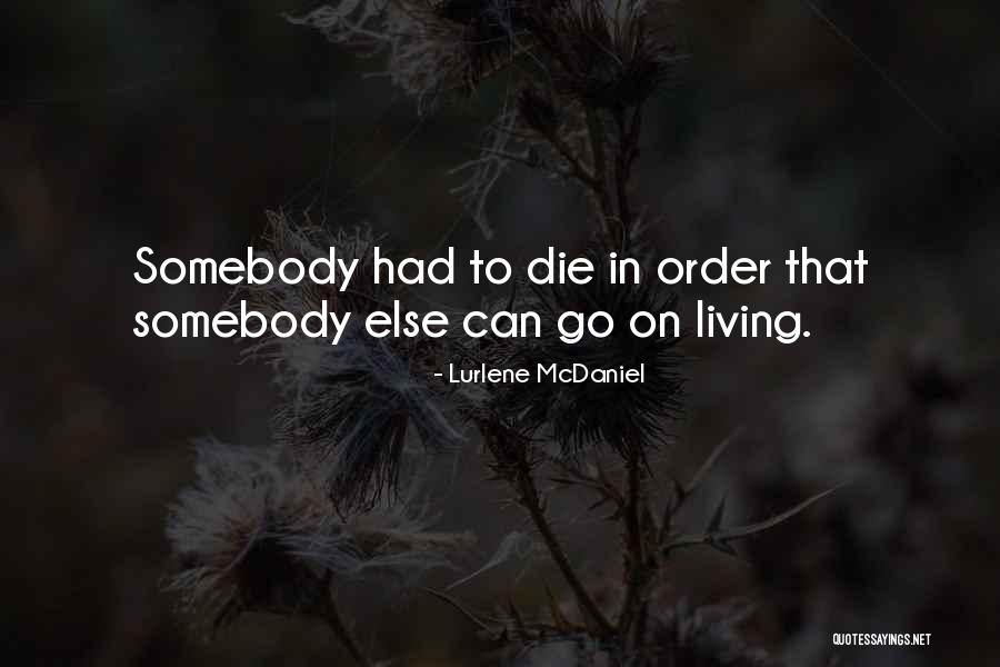 Othman Maalim Quotes By Lurlene McDaniel Othman Maalim Quotes By Lurlene McDaniel