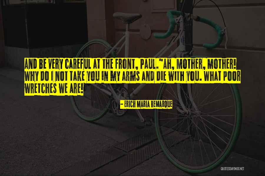 Othoniel Quotes By Erich Maria Remarque Othoniel Quotes By Erich Maria Remarque