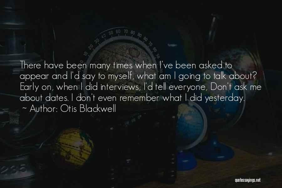 Otis Blackwell Quotes 1615807