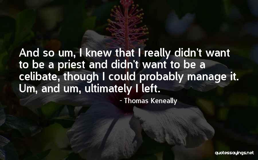 Otis L Anthony Quotes By Thomas Keneally Otis L Anthony Quotes By Thomas Keneally