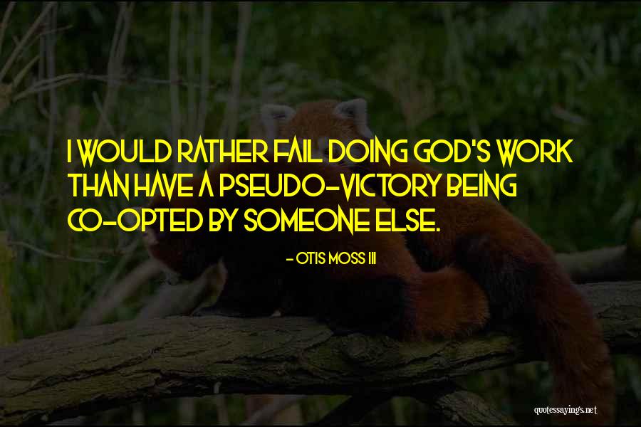 Otis Moss III Quotes 1616064 Otis Moss III Quotes 1616064