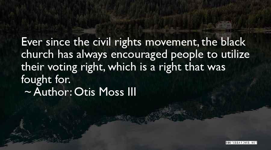 Otis Moss III Quotes 716343