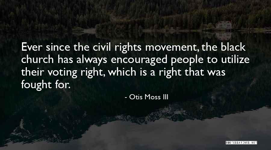 Otis Moss III Quotes 716343