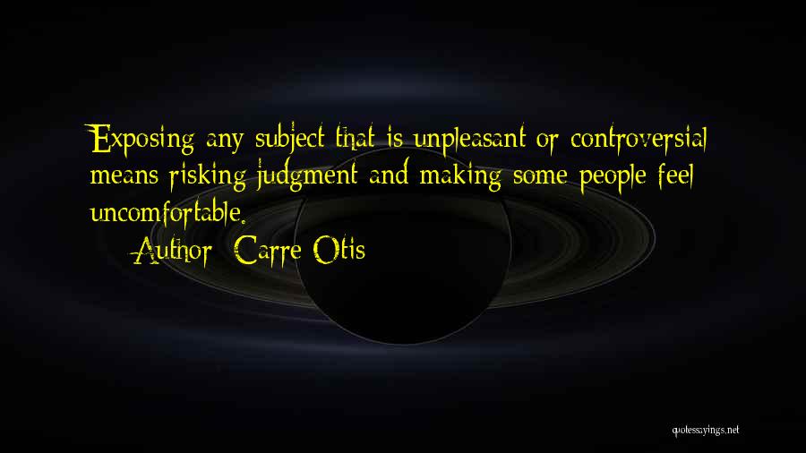 Otis Quotes By Carre Otis