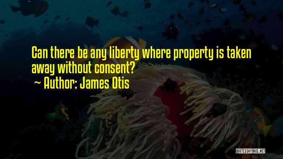 Otis Quotes By James Otis