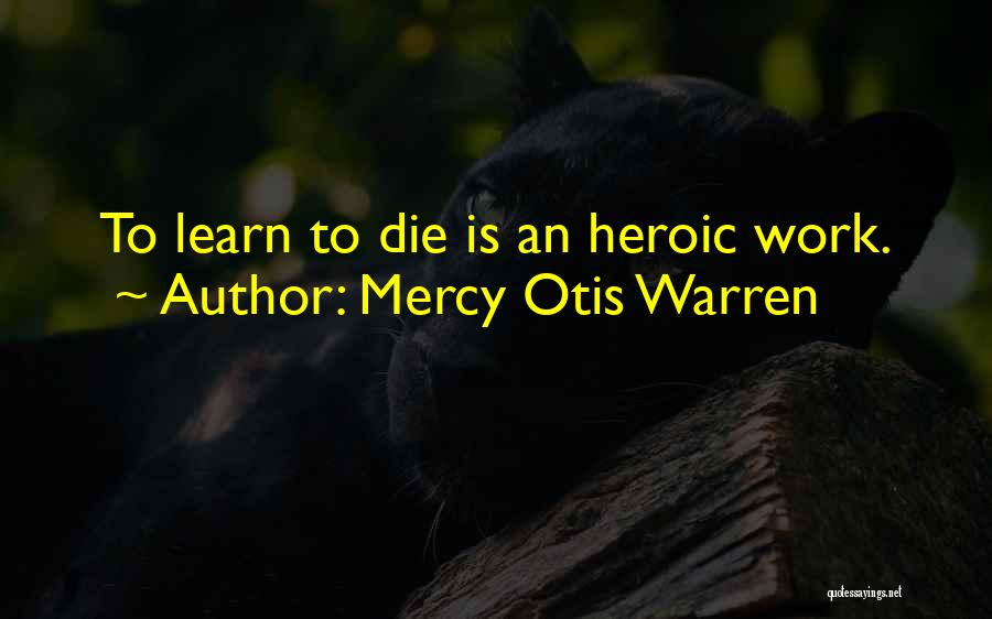 Otis Quotes By Mercy Otis Warren