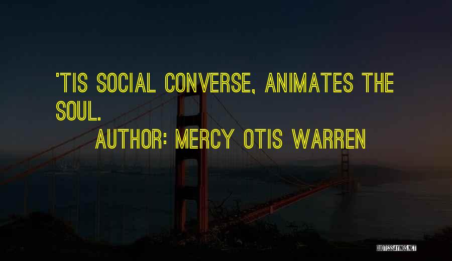 Otis Quotes By Mercy Otis Warren